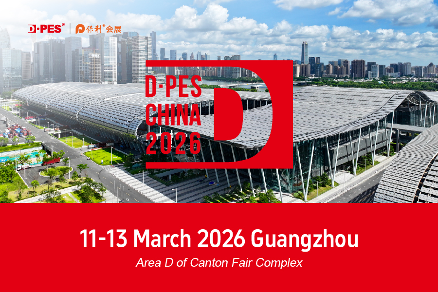 New Venue: DPES CHINA 2026@ Canton Fair Complex Area D